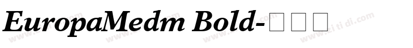 EuropaMedm Bold字体转换